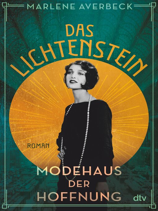 Title details for Das Lichtenstein – Modehaus der Hoffnung by Marlene Averbeck - Available